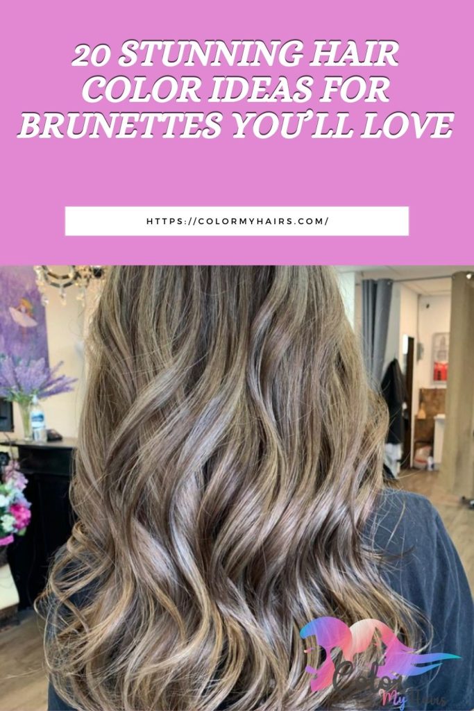 Hair Color Ideas for Brunettes